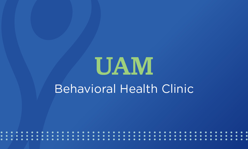 UAM Behavioral Health Clinic