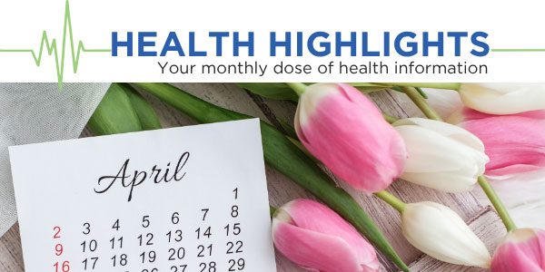 April 2026 Health Highlights